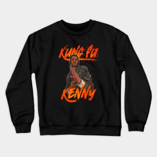 Kung Fu Kenny Crewneck Sweatshirt